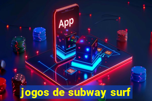 jogos de subway surf